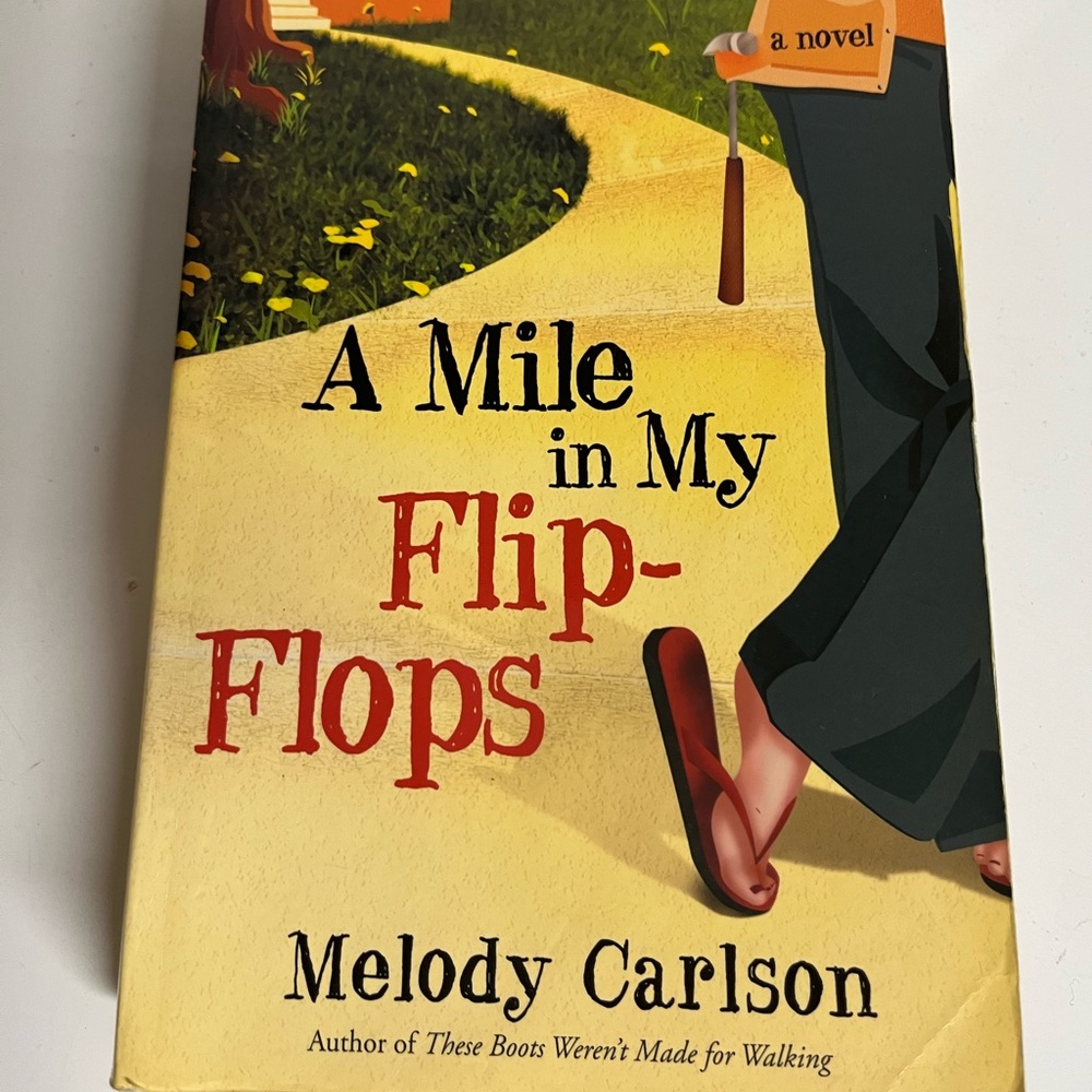 A Mile in my Flip Flops, by Melody Carlson